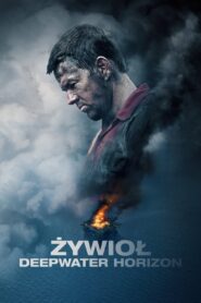 Żywioł. Deepwater Horizon CDA PL