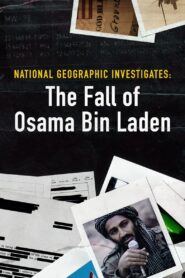 Oglądaj film National Geographic Investigates: The Fall of Osama Bin Laden PL