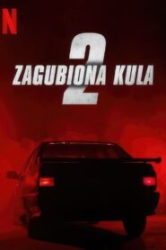 Oglądaj film Zagubiona kula 2 PL