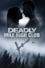 Oglądaj film Deadly Mile High Club PL