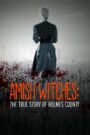 Oglądaj film Amish Witches: The True Story of Holmes County PL