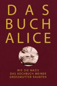 Oglądaj film Alices Buch: Wie die Nazis das Kochbuch meiner Großmutter PL