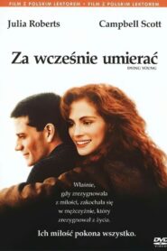 Oglądaj film Za wcześnie umierać PL