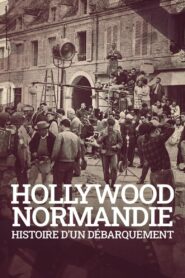 Oglądaj film Hollywood Normandie, histoire d’un débarquement PL