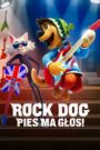 Oglądaj film Rock Dog. Pies ma głos! HD PL