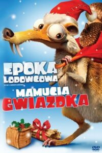 Oglądaj film Epoka lodowcowa: Mamucia gwiazdka PL