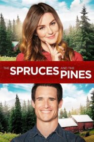 Oglądaj film The Spruces and the Pines PL