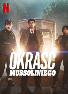 Oglądaj film Okraść Mussoliniego PL