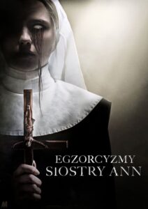 Oglądaj film Egzorcyzmy siostry Ann PL