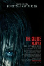 The Grudge: Klątwa Oglądaj za darmo PL