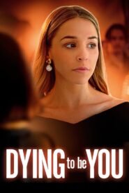 Oglądaj film Dying to Be You PL