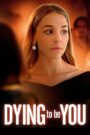 Oglądaj film Dying to Be You PL