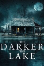 Oglądaj film The Darker the Lake PL