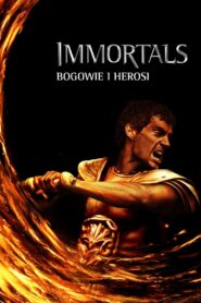 Immortals. Bogowie i herosi Oglądaj PL