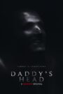 Oglądaj film Daddy’s Head PL