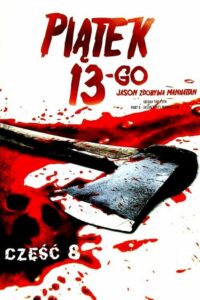 Piątek 13-go VIII: Jason Zdobywa Manhattan Oglądaj za darmo PL