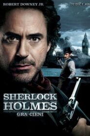 Sherlock Holmes: Gra cieni Oglądaj PL