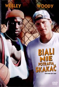 Oglądaj film Biali nie potrafią skakać PL