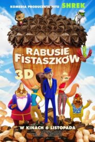 Rabusie fistaszków Oglądaj za darmo PL