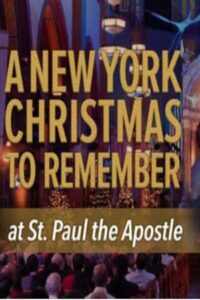 Oglądaj film CBS Presents: A New York Christmas to Remember at St. Paul the Apostle PL