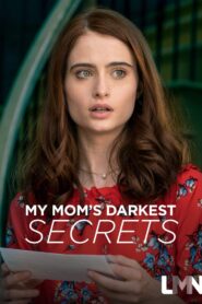 Oglądaj film My Mom’s Darkest Secrets PL