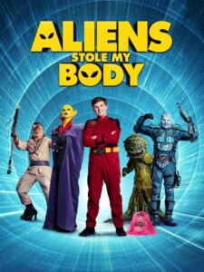 Aliens Stole My Body Oglądaj za darmo PL