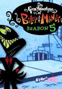 Mroczne przygody Billy’ego i Mandy: Season 5