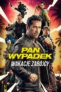 Pan Wypadek: Wakacje zabójcy CDA PL