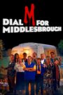 Dial M for Middlesbrough Oglądaj za darmo PL