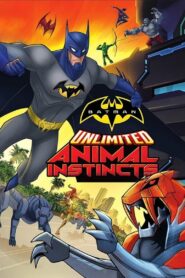 Batman Unlimited: Zwierzęcy instynkt Oglądaj za darmo PL