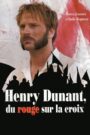 Oglądaj film Henry Dunant : Du rouge sur la croix PL