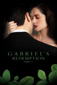 Gabriel’s Redemption: Part I Oglądaj za darmo PL