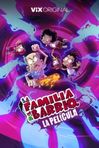 Oglądaj film La Familia del Barrio: La Película PL