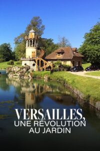 Oglądaj film Versailles, une révolution au jardin PL