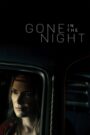 Oglądaj film Gone in the Night PL