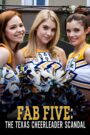 Oglądaj film Fab Five: The Texas Cheerleader Scandal PL