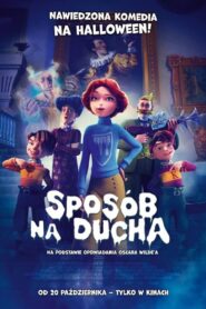 Oglądaj film Sposób na ducha PL