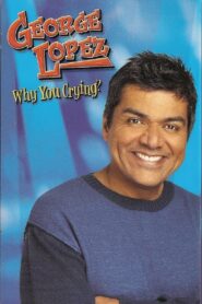 Oglądaj film George Lopez: Why You Crying? PL