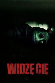 Widzę cię CDA PL