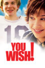 Oglądaj film You Wish! PL