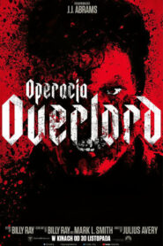 Oglądaj film Operacja Overlord PL