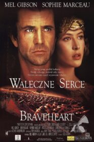 Braveheart – Waleczne Serce Oglądaj za darmo PL