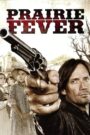 Oglądaj film Prairie Fever PL