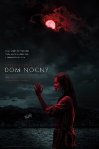 Dom Nocny Oglądaj za darmo PL