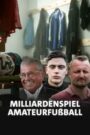 Oglądaj film Milliardenspiel Amateurfußball – Wenn das Geld im Umschlag kommt PL