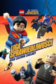 Oglądaj film LEGO® Liga Sprawiedliwości: Atak Legionu Zagłady PL