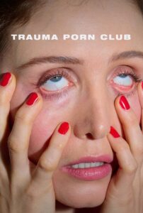 Oglądaj film Trauma Porn Club PL