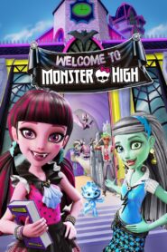 Monster High: Witamy w Monster High Oglądaj za darmo PL