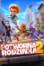 Potworna rodzinka 2 Oglądaj za darmo PL