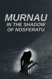 Oglądaj film Murnau, dans l’ombre de Nosferatu PL